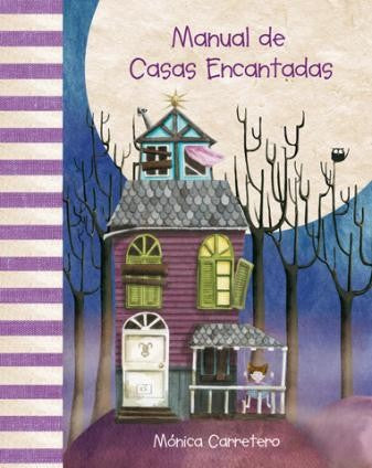 Manual de Casas Encantadas (Haunted Houses Handbook) Carretero, Mónica