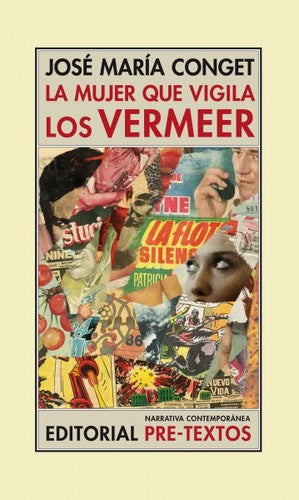 La Mujer Que Vigila Los Vermeer Conget Ferruz, José María