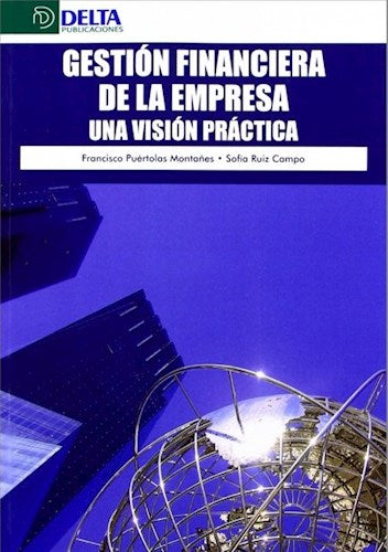 Gestion Financiera De La Empresa Una Vision Practica [Paperback] Sofía Ruiz Campo