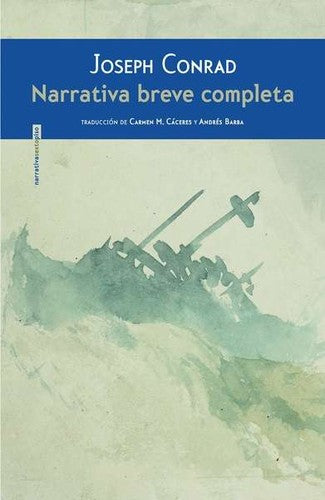 NARRATIVA BREVE COMPLETA [Hardcover] Korzeniowski, Józef Teodor Konrad