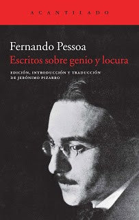 Escritos Sobre Genio Y Locura [Paperback] Fernando Pessoa