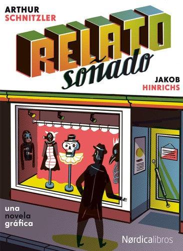 Relato Soñado [Hardcover] Schnitzler, Arthur and Hinrichs, Jakob