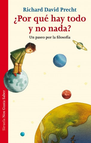 Por Que Hay Todo Y Nada? Un Paseo Por La Filosofia [Hardcover] Richard David Precht