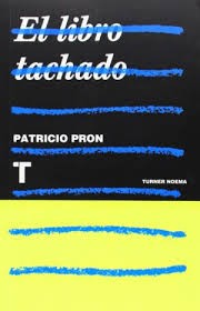 El libro tachado [Paperback] PRON, PATRICIO