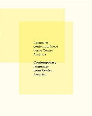 Lenguajes contemporáneos desde Centro América [Paperback] Fuentes Guaza, Luisa