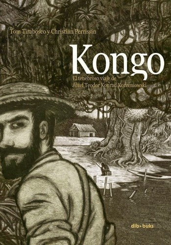 Kongo [Hardcover] Tirabosco, Tom and Perrissin, Christian