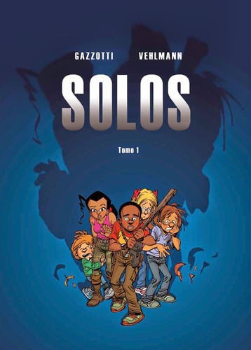 Solos 1 [Hardcover] Vehlmann, Fabien and Bruno Gazzotti