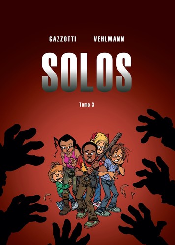 Solos 3 [Hardcover] Vehlmann, Gazotti
