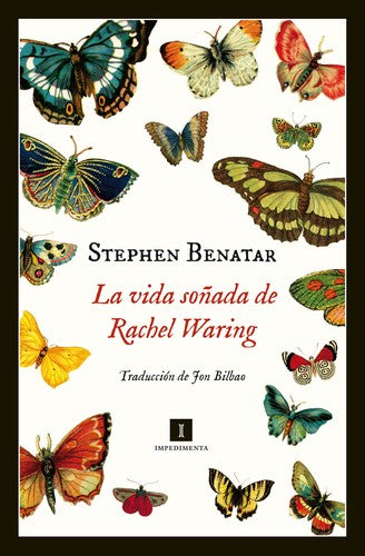 La vida soñada de Rachel Waring [Paperback] Benatar, Stephen