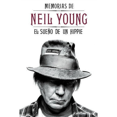 Memorias de Neil Young [Hardcover] Young, Neil and Abel Debritto