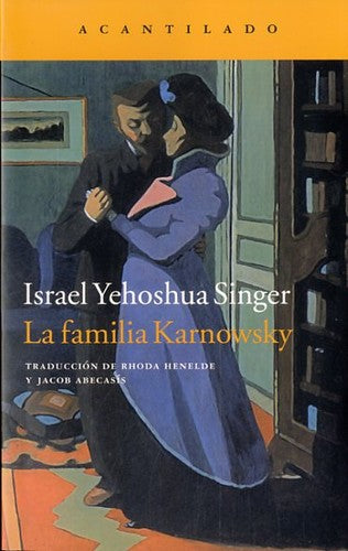 Familia Karnowsky, La [Paperback] Yehoshua Singer, Israel