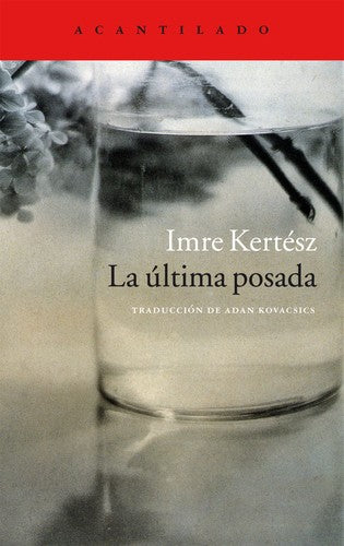 La ultima posada Kertesz, Imre