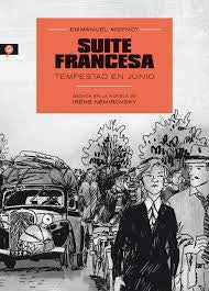 Suite francesa. Tempestad en junio (Novela gráfica) [Paperback] Moynot, Emmanuel