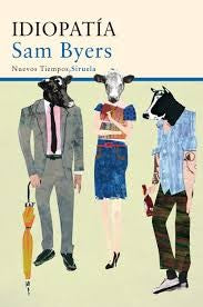 Idiopatía [Paperback] Byers, Sam