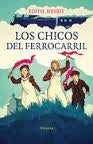Los chicos del ferrocarril / The kids of the railroad [Hardcover] Nesbit, Edith