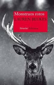 Monstruos rotos [Paperback] Beukes, Lauren