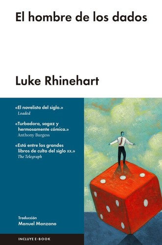El hombre de los dados [Hardcover] Rhinehart, Luke and Manuel Manzano