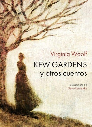 Kew Gardens y Otros Cuentos [Paperback] Woolf, Virginia