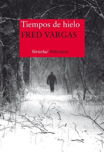 Tiempos de hielo [Paperback] Vargas, Fred