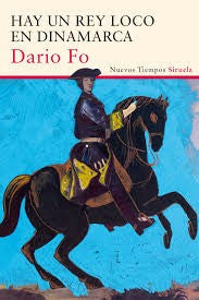 Hay un rey loco en Dinamarca [Paperback] Fo, Dario