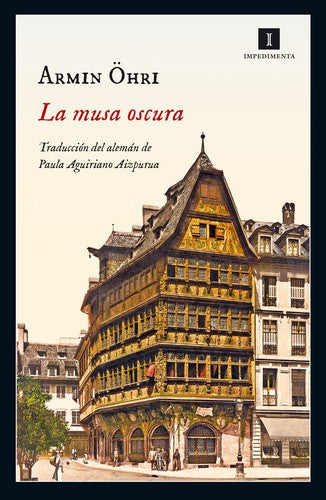 La musa oscura [Paperback] Öhri, Armin