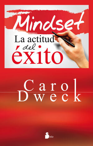 Mindset. La Actitud Del éxito