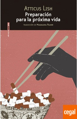 Preparación para la próxima vida [Paperback] Atticus Lish