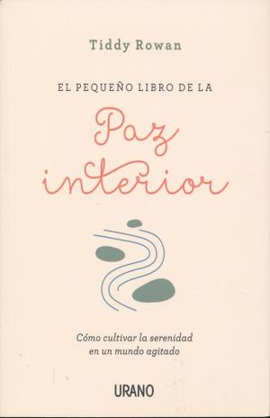 PEQUEÑO LIBRO DE LA PAZ INTERIOR