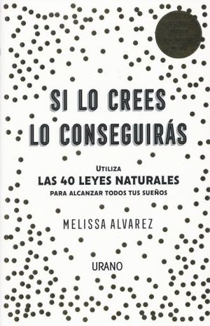 SI LO CREES LO CONSEGUIRAS