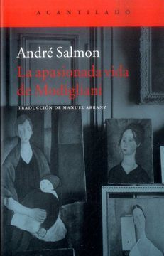 La Apasionada Vida De Modigliani