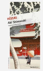 Hozuki, la Librería de Mitsuko [Paperback] Shimazaki, Aki