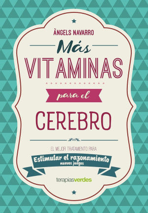 MAS VITAMINA PARA EL CEREBRO: RAZONAMIENTO