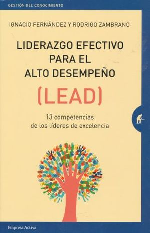 LIDERAZGO EFECTIVO PARA EL ALTO DESEMPEÑO (LEAD)