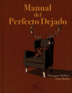 Manual del perfecto dejado / Pd.
