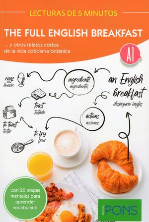 Lecturas De 5 Minutos. The Full English Breakfast (A1)