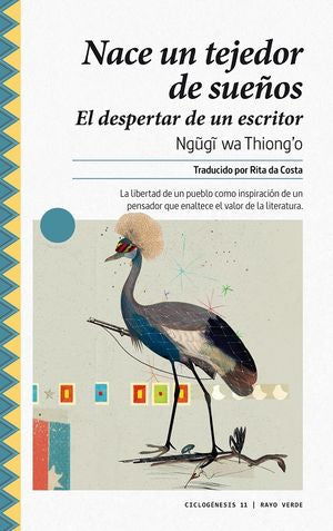 Nace un tejedor de sueños. El despertar de un escritor
