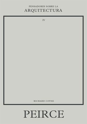 PEIRCE SOBRE LA ARQUITECTURA (RT)