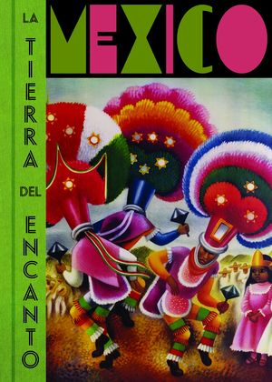 MEXICO LA TIERRA DEL ENCANTO (LAG)