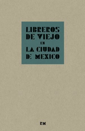 LIBREROS DE VIEJO EN LA CIUDAD DE MEXICO (LAG)