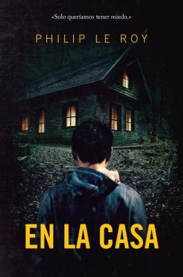 En la casa [Paperback] Le Roy, Philip