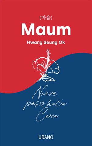MAUM, NUEVE PASOS HACIA COREA