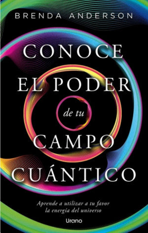 CONOCE EL PODER DE TU CAMPO CUANTICO