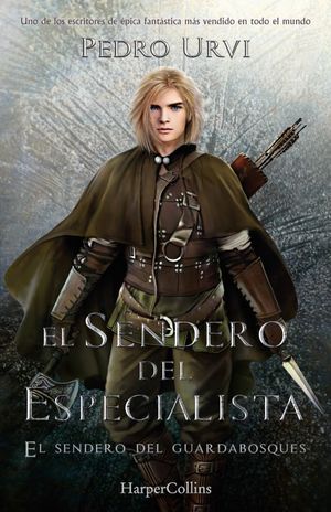 El Sendero del Especialista / El Sendero del Guardabosques / vol. 06 / Pd.