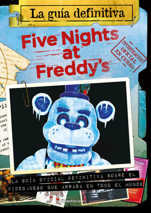 FIVE NIGHTS AT FREDDYS. LA GUIA DEFINITI