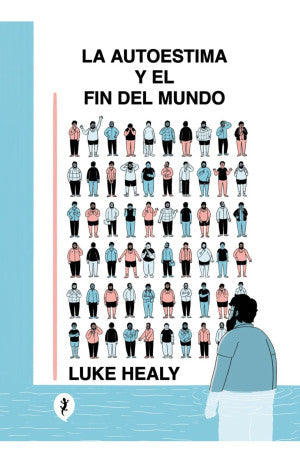 AUTOESTIMA Y EL FIN DEL MUNDO, LA