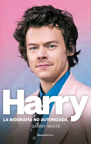 Harry. La Biografía No Autorizada