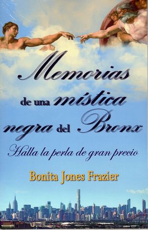 Memorias de una mística negra del Bronx