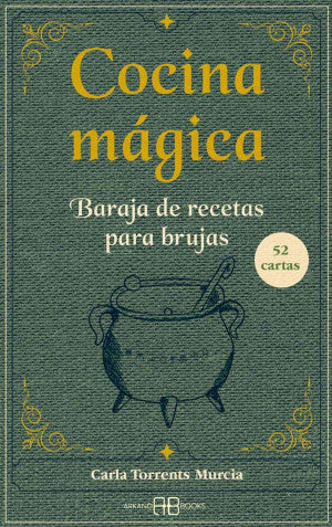 Cocina mágica. Baraja de recetas para brujas (Incluye: Libro y 52 cartas)