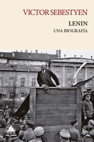 Lenin. Una Biografía