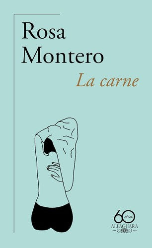La carne [Paperback] Montero, Rosa